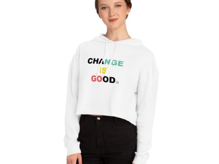 Change is Good Crop Hoodie Online now